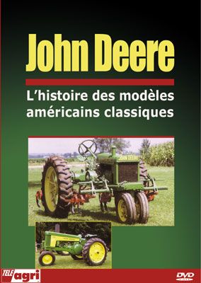 DVDJOHNDEERE - DVD JOHN DEERE De geschiedenis van klassieke Amerikaanse modellen - 1