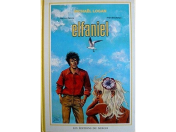 BD0040 - Michaël LOGAN - Elfaniel Deel 2